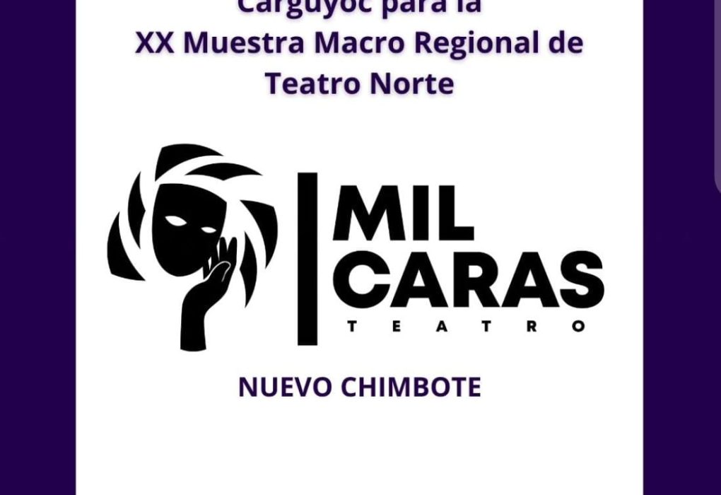 NUEVO CHIMBOTE SERÁ SEDE DE LA XX MUESTRA MACRORREGIONAL NORTE DE TEATRO PERUANO